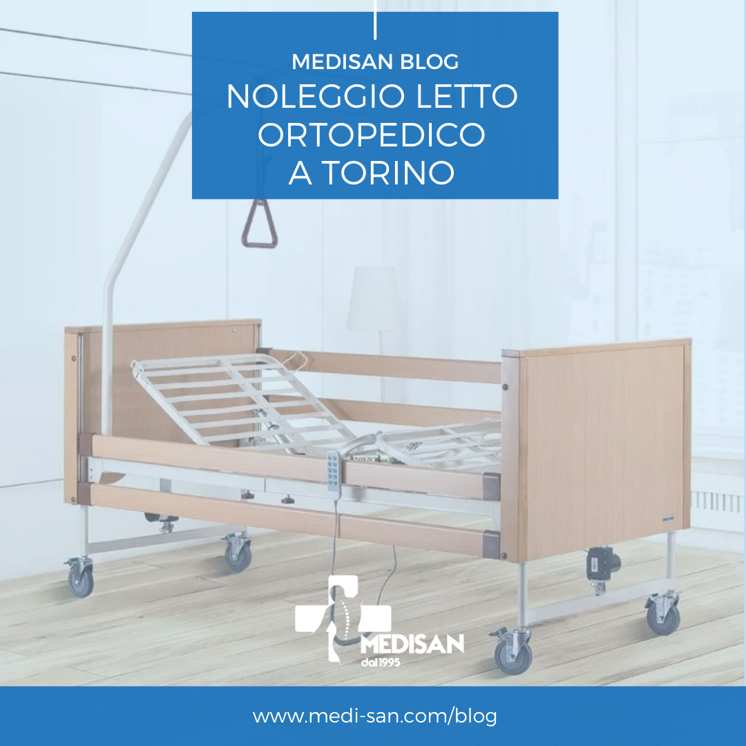 Noleggio letto ortopedico elettrico a Torino